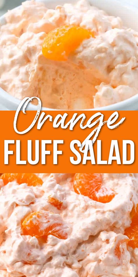 Mandarin Orange Cottage Cheese Jello Salad, Pineapple Cottage Cheese, Orange Fluff Salad, Orange Jello Salads, Congealed Salad, Fluff Salad Recipes, Orange Fluff, Cottage Cheese Salad, Easy Fruit Salad Recipes