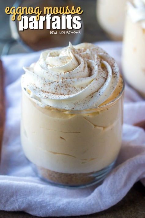 Creamy, crunchy and delicious these Eggnog Mousse Parfaits are set atop a graham cracker "crust" for a perfect single serving holiday treat! #Christmasdessert #Eggnogmousse #Realhousemoms Recipes Using Eggnog, Eggnog Desserts, Eggnog Dessert, Parfait Desserts, Christmas Easy, Eggnog Recipe, Recipes Christmas, Mousse Recipes, Christmas Dessert