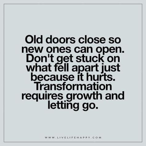 Old doors close so new ones can open. Don't get stuck on what fell apart just because it hurts. Transformation requires growth and letting go. | #arthur #lifecoach #success https://t.co/kxC16DAMyB One Door Closes Quotes, Door Quotes, Live Life Happy, Deeper Life, Truth Hurts, Old Doors, Closed Doors, Printable Quotes, Life Advice