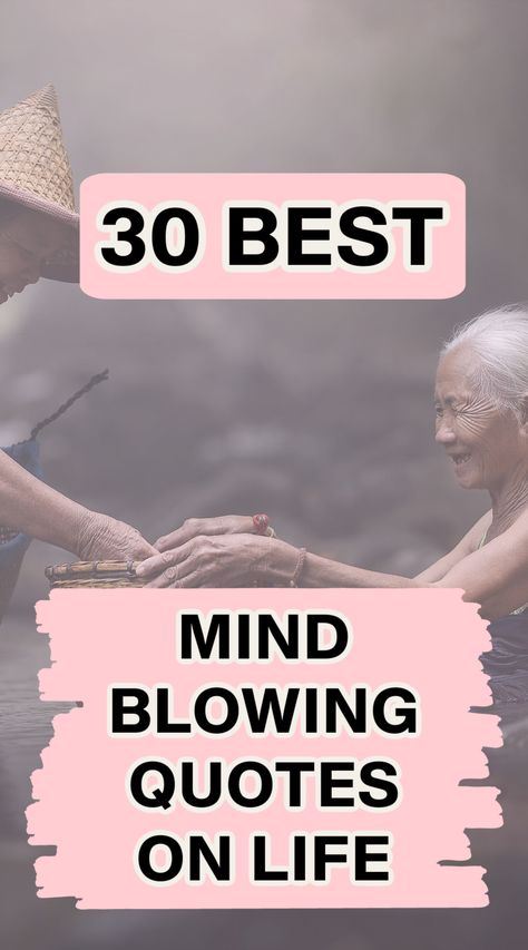 These best 30 mind blowing quotes about life and love will change the way you think about life and love. I hope you enjoy these mind blowing short quotes and quotes about love too. Please don't forget to share with your friends and family Mindblowing Quotes, Friends And Family Quotes, Life Best Quotes, Best Quotes On Life, Proud Woman Quotes, Self Compassion Quotes, Alan Watts Quotes, Rumi Quotes Life, Mind Blowing Quotes