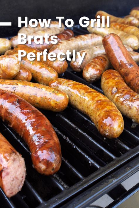 Grill Brats How To Cook, Cooking Brats On The Grill, Grilled German Sausage, Grilling Brats On Gas Grill, How To Grill Brats On Gas Grill, Brats On Traeger Grill, How To Cook Brats On The Grill, Brats On The Blackstone, Brats On The Traeger