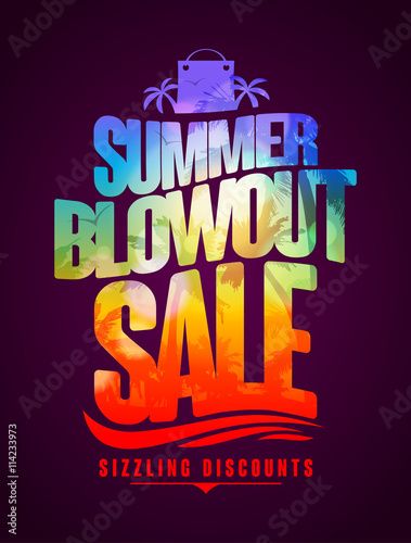 Stock Image: Sizzling discounts, summer blowout sale text design Sale Graphic, Tall Ship Model, Rainbow Candle, Summer Items, Shirt Graphics, Grunge Background, Fairy Figurines, Blowout Sale, Wall Crosses