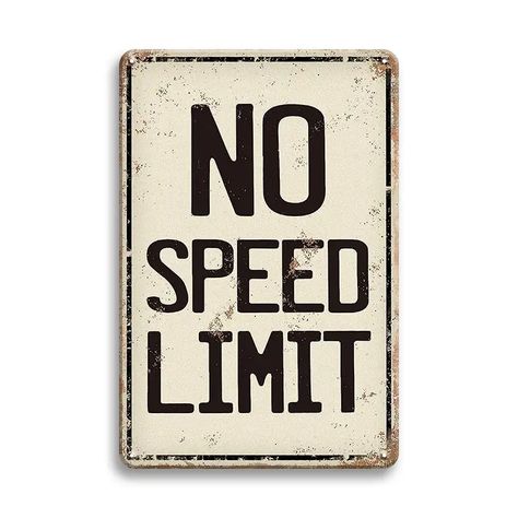 Speed Limit Signs, Sign Room Decor, Rustic Metal Wall Art, Garage Man Cave, Tool Room, Garage Accessories, Retro Tin Signs, Man Cave Wall Art, Retro Metal Signs