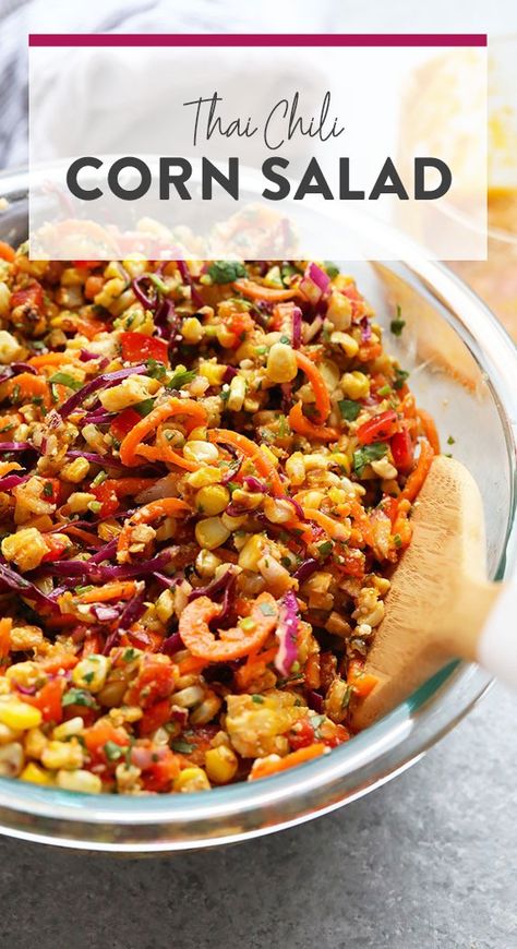 Thai Chili Summer Corn Salad - Fit Foodie Finds Asian Corn, Pepper Cabbage, Fit Foodie Finds, Thai Chili, Corn Salad Recipes, Summer Vegetables, Healthy Chicken Dinner, Fit Foodie, Summer Corn Salad