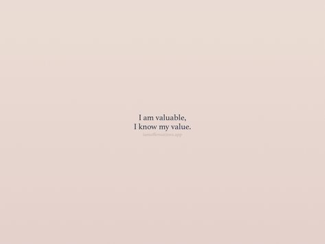 I Am Valuable Affirmations, I Am All I Need, I Am Valuable Quotes, I Am Valuable, That Girl Quotes, Priorities Quotes, Healing Quotes Spiritual, Vision Goals, Rare Quote