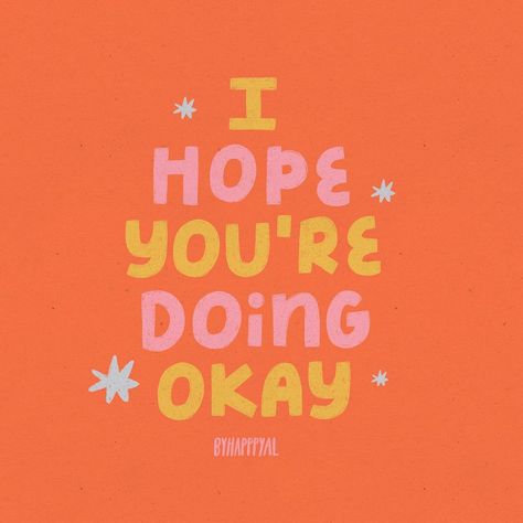 I Hope You’re Doing Well, I Hope Youre Doing Okay, Wisdom Thoughts, Thinking Of You Quotes, Monday Motivation Quotes, Love Note, Choose Joy, Happy Words, Motivational Words