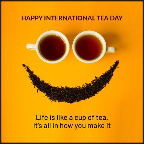 Happy International Tea Day Life is like a cup of tea. It’s all in how you make it. . . #InternationalTeaDay #InternationalTeaDay2022 #TeaDay #tealovers #teaworker International Tea Day, Tea Day, A Cup Of Tea, International Day, Cup Of Tea, Special Day, Life Is, Make It, Tea Cups