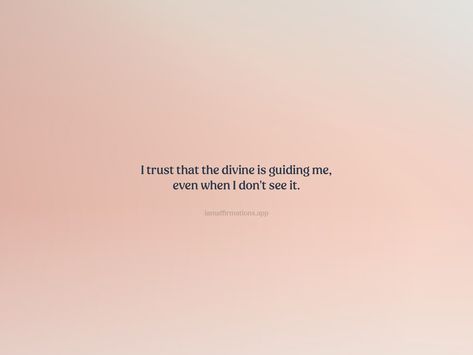 I trust that the divine is guiding me, even when I don't see it. From the I am app: https://iamaffirmations.app/download Happy Pictures, Meditation Quotes, Manifestation Journal, Soul Quotes, Bettering Myself, Trust Me, Help Me, Faith Quotes, Aesthetic Art