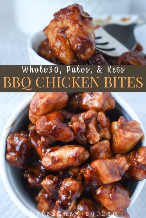 BBQ Chicken Bites [Whole30 Keto] - Healthy Bbq Chicken, Barbecue Chicken Bites, Keto Bbq Chicken, Bbq Chicken Bites Recipes, Bbq Chicken Bites Baked, Baked Honey Bbq Chicken Bites, Roasted Chicken Bites Bojangles, Paleo Chicken Skewers, Bbq Chicken Bites