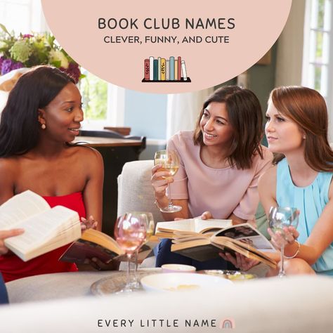 Starting a book club can be a great way to connect with those who share your love of reading. Read the best book club names to choose your own. Book Club Name Ideas, Book Club Names For Women, Book Club Topics, Book Club Names Clever, Book Club Description, Book Club Questions For Any Book, Book Club Names, Starting A Book, Love Of Reading