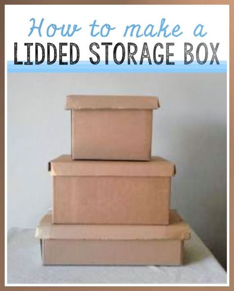 DIY: How to Make a Lidded Storage Box with Cardboard Boxes Paper Storage Boxes Diy, Diy Organizer Box Ideas, Diy Carton Box Ideas, Cardboard Box Crafts Storage, Cardboard Storage Diy Organization Ideas, Diy Storage Boxes Cardboard, Cardboard Organizer Diy, Decorative Boxes Diy, Storage Boxes Diy