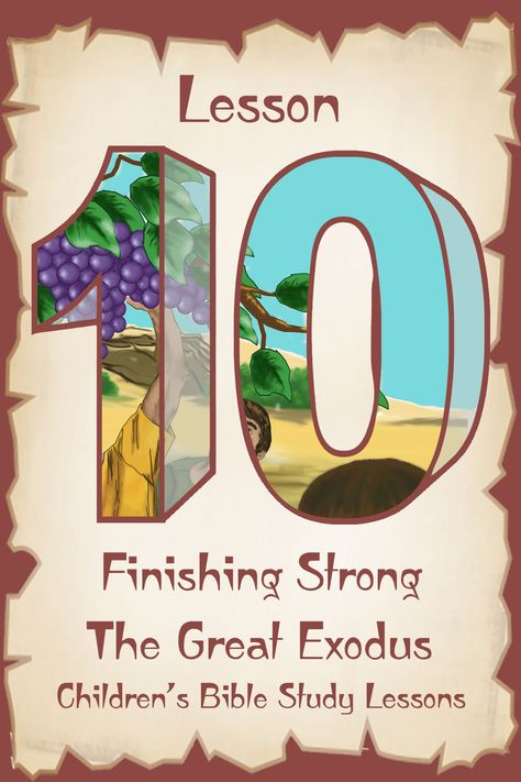 The Great Exodus Lesson 10: Finishing Strong Moses sends 12 spies to check out the Promised Land, but only 2 - Joshua and Caleb - finish strong in the belief that God can help them win the land from the giants living there. Exodus Bible, Joshua And Caleb, Childrens Bible Study, Promise Land, Believe God, Bible Stories For Kids, Finish Strong, Bible Study For Kids, 10 Commandments