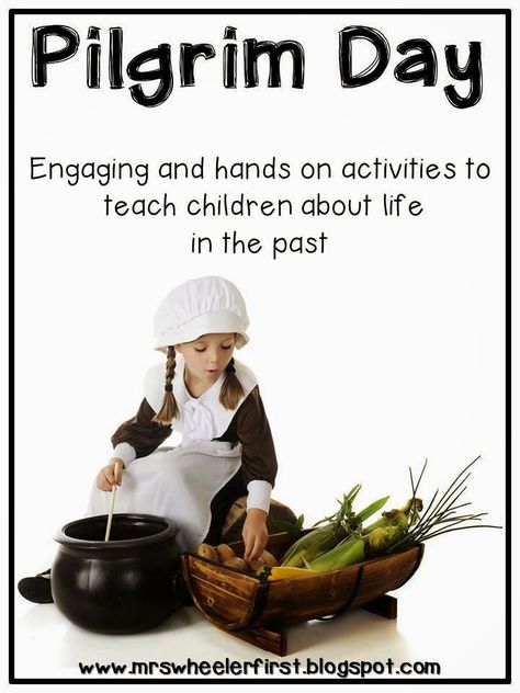 Pilgrims Preschool, Pilgrim Activities, Thanksgiving Learning, Pilgrim Life, Thanksgiving History, Thanksgiving School, November Activities, Teacher Treats, Thanksgiving Fun