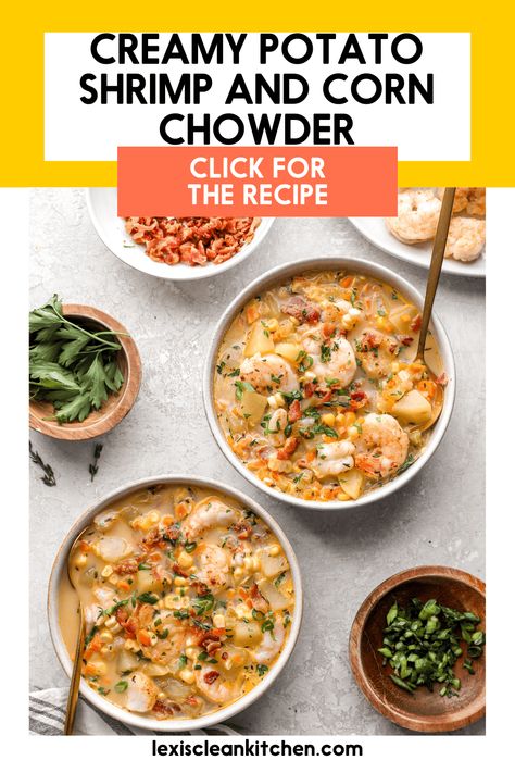 Creamy Potato Shrimp and Corn Chowder Lobster Corn Chowder, Potato Shrimp, Shrimp And Corn Chowder, Shrimp Corn Chowder, Shrimp And Bacon, Shrimp And Corn, Bacon Corn Chowder, Kitchen Website, Snacks Savory