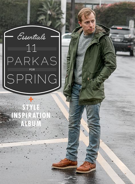 Men's Spring Parka Style Inspiration Parka Men Outfit, Parka Outfit Men, Parka Jacket Outfit, Spring Style Inspiration, Parka Outfit, Khaki Parka, Green Parka, Men Parka, Parka Style