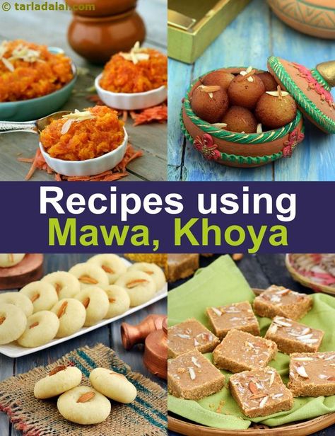 173 mawa recipes | Khoya, Mawa Recipe Collection | Page 1 of 13 | Tarladalal.com Mawa Recipe Sweets, Mawa Recipe, Pakistani Sweets, Khoya Recipe, Desi Desserts, Carrot Halwa Recipe, Exotic Recipes, Indian Thali, Sweets Ideas