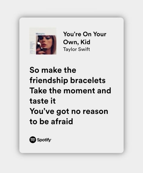 Friendship Lyrics Spotify, Spotify Lyrics Friendship, Spotify Playlist Lyrics, Friendship Lyrics, Taylor Swift Song Lyrics, Friendship Songs, Cruel Summer, Last Kiss, Spotify Lyrics