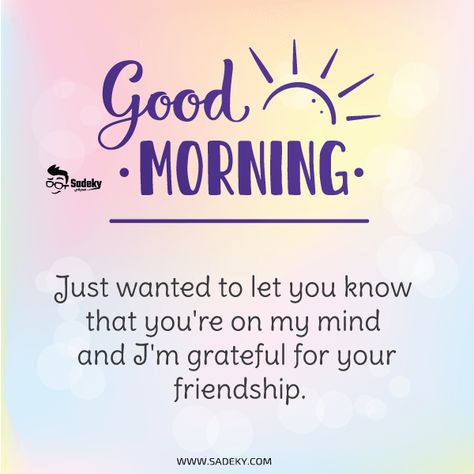 Good Morning Dear Friend Beautiful, Good Morning Quotes For Bestie, Good Morning My Friend Quotes, Good Morning Friendship Quotes, Good Morning Bestie Quotes, Good Morning My Best Friend, Good Morning Friend Friendship, Good Morning My Beautiful Friend, Good Morning Beautiful Friend