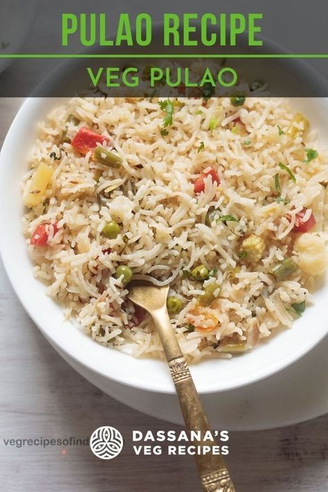 Veg Pulav Recipe, Veg Pulav, Pulav Recipe, Veg Pulao Recipe, Vegetable Pulao Recipe, Recipe For Rice, Vegetable Pulao, Indian Cuisine Recipes, Mix Vegetable