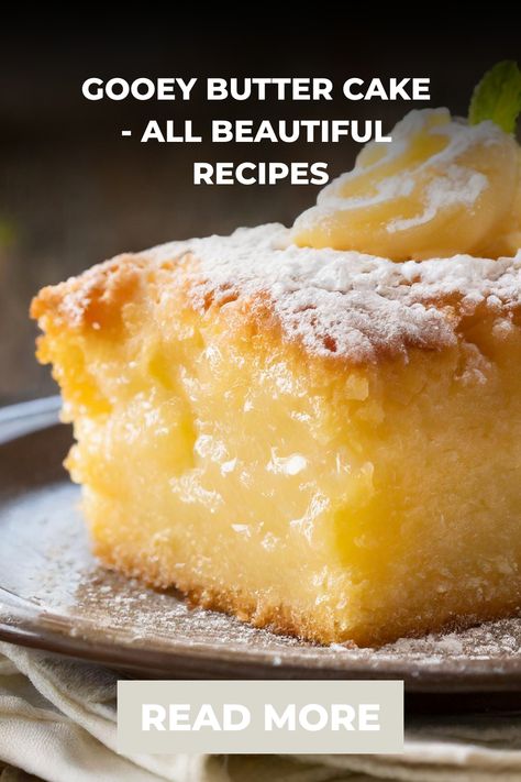 Gooey butter cake - All Beautiful Recipes Missouri Butter Cake, Easy Ooey Gooey Butter Cake Recipes, Yellow Cake Recipes Ideas, Ooie Gooie Butter Cake, Butter Cake Mix Ideas, Dessert Made With Yellow Cake Mix Boxes, Nicks Butter Cake Recipe, Butter Cake Gooey, Yellow Cake Ideas