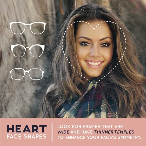 Do you have a heart face shape? Then avoid frames that are overly decorated or top-heavy that draw attention to the upper portion of your face! #ZionsvilleEyecare Specs For Heart Shaped Face, Eye Glasses For Heart Shaped Face, Glasses Frames For Women Heart Face, Glasses Frames For Heart Shaped Faces, Frames For Heart Shaped Face, Glasses For Heart Shaped Face For Women, Heart Shape Face Glasses, Eyeglasses For Heart Shaped Face, Glasses Heart Shaped Face