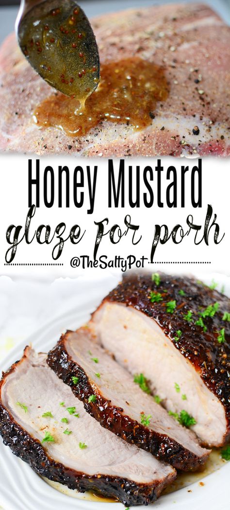 Pork Loin Sauce, Mustard Sauce For Pork, Yummy Pork Recipes, Honey Mustard Marinade, Recipes Using Pork, Smoked Pork Chops, Mustard Pork Chops, Honey Mustard Glaze, Pork Sauce