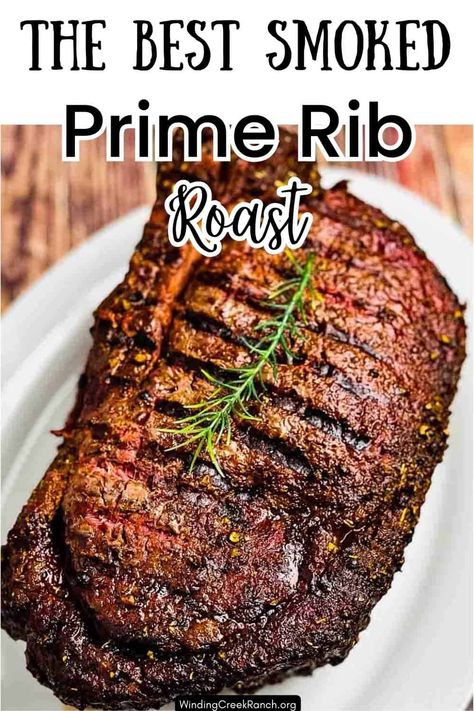 Best Smoked Prime Rib Roast On Pellet Grill Sous Vide Prime Rib, Boneless Prime Rib Roast, Smoked Prime Rib Roast, Steak Marinades, Beef Rib Roast, Smoked Prime Rib, Best Roast Beef, Prime Rib Roast Recipe, Pork Tenderloins