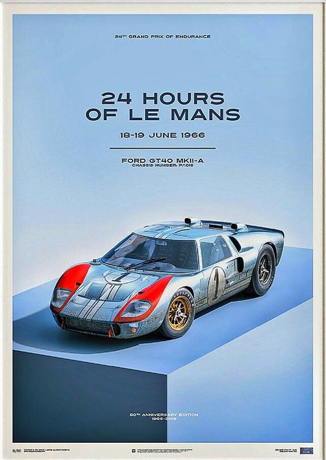 1966 Ford GT40 MKII-A - 60th anniversary poster of Ford's Le Mans win.  This and other fine motorsports posters are available at Shop.Petrolicious.Com Ford Gt40 1966, Ford Le Mans, Car Canvas Painting, Ken Miles, 24h Le Mans, Picture For Living Room, Racing Posters, Ford Shelby, Ford Gt40