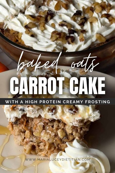 Carrot Cake Baked Oats with a High Protein Creamy Frosting — Maria Lucey Dietitian Oat Carrot Cake, Carrot Cake Baked Oats, Traditional Apple Pie Recipe, Dietitian Tips, Baked Oats Recipe, Healthy High Protein Breakfast, Healthy Carrot Cake, Creamy Frosting, Protein Baking