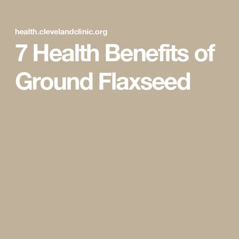 7 Health Benefits of Ground Flaxseed Benefits Of Flaxseed, Wheat Belly Recipes, Clean Dinners, Chia Benefits, Coconut Flour Recipes, Chia Seeds Benefits, No Carb Recipes, Improve Heart Health, Dukan Diet