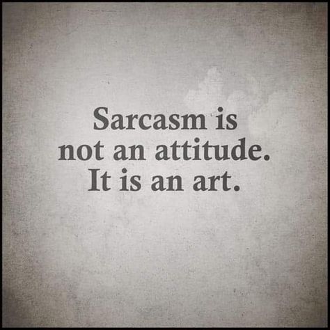 Funny Sarcastic Quotes Humor, Sarcasm Quotes, Inspirational Humor, Funny Quotes Sarcasm, Funny Quotes For Teens, Witty Quotes, In Your Face, Super Quotes, Sarcastic Quotes Funny