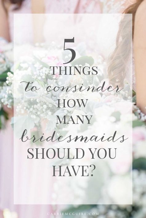 TOP 5 THINGS TO CONSIDER WHEN CHOOSING YOUR NUMBER OF BRIDESMAIDS Picking Bridesmaid Dresses, How To Choose Bridesmaids, Choosing Bridesmaids, Number Of Bridesmaids, How Many Bridesmaids, Temecula Wedding, Temecula California, Traditional Numbers, California Wedding Photography