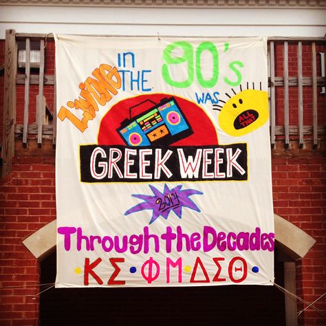 Phi Mu Kappa Sigma chapter Greek Week banner. Through the Decades: living in the 90s was All That! Greek Week Theme Ideas, Greek Week Banner, Greek Week Theme, Panhellenic Recruitment, Banners Ideas, Kappa Sigma, Alpha Phi Omega, Greek Week, Rush Week