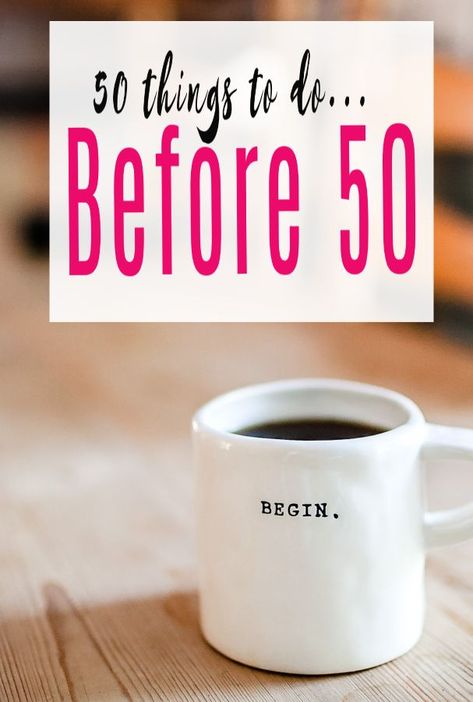 50 things to do before I'm Fifty – A brilliant bucket list to inspire you! #bucketlist #fifty #goals #abeautifulspace 50 Things You Dont Need To Know, 50 Year Old Goals, Things To Do Before 50 Bucket Lists, 45 Things To Do Before 45, Things To Do Before You Turn 50, 50 Bucket List Ideas, 52 Things To Do In A Year, 50 Things To Do When You Turn 50, 50 By 50 Bucket List