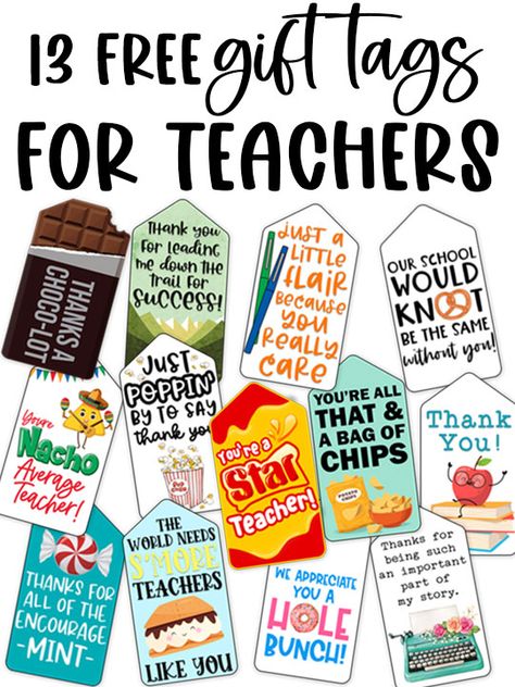 Last Day Of School Gifts For Teachers, End Of School Year Gifts For Teachers, Easy Teacher Appreciation Gifts, Free Teacher Appreciation Gifts, Teacher End Of Year Gifts, Free Teacher Appreciation Printables, Teacher Appreciation Tags, Teacher Gifts End Of Year, Printable Teacher Appreciation