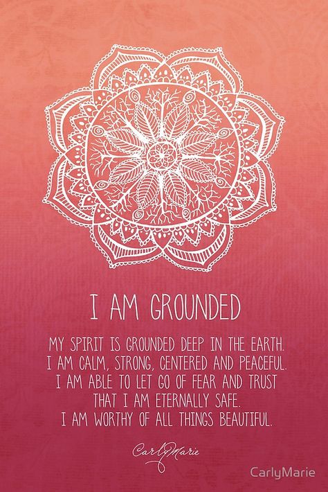 I Am Grounded - Root Chakra by CarlyMarie I Am Grounded, Frases Yoga, Grounding Exercises, Chakra Racine, Yoga Iyengar, Pose Yoga, My Spirit, Yoga Quotes, Vinyasa Yoga