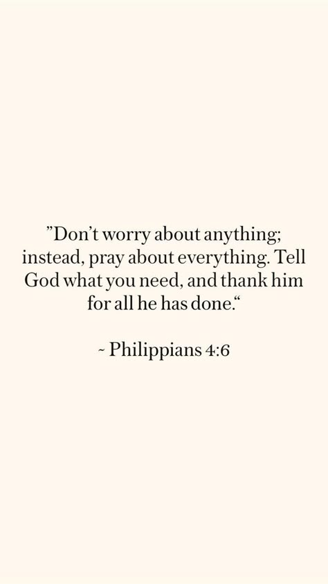 Don’t Worry About Anything Instead Pray For Everything, Dont Worry About Tommorow Bible Verse, Bible Verse About Overthinking, Bible Verse To Get Closer To God, Self Love Verses Bible, Study Bible Verse, Bible Verse For Prayer Board, Bible Verses That Motivate, Do Not Worry About Anything Instead Pray