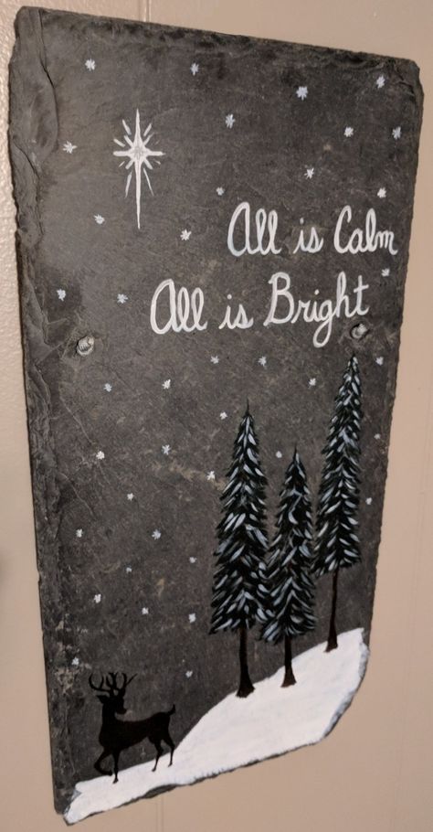 Winter Christmas slate sign. All is calm All is bright. Hand painted enamel trees with deer holiday decor. Slate Painting Ideas Christmas, Painting Ideas On Slate, Winter Slate Painting, Slate Christmas Signs, Painted Slates Ideas, Christmas Slate Ideas, Painted Slate Signs, Christmas Slate Painting, Paintings On Slate