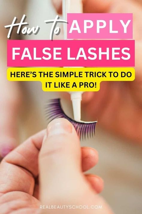 How To Apply False Lashes For Beginners: THIS trick made my life easier! - Real Beauty School Tips For Applying False Eyelashes, How To Apply Fake Eyelashes Step By Step, How To Put False Lashes On, Apply False Eyelashes Beginners, False Lash Application, How To Do Makeup With Lash Extensions, Lash Extensions How To Apply, How To Apply False Lashes For Beginners, Applying Lashes For Beginners