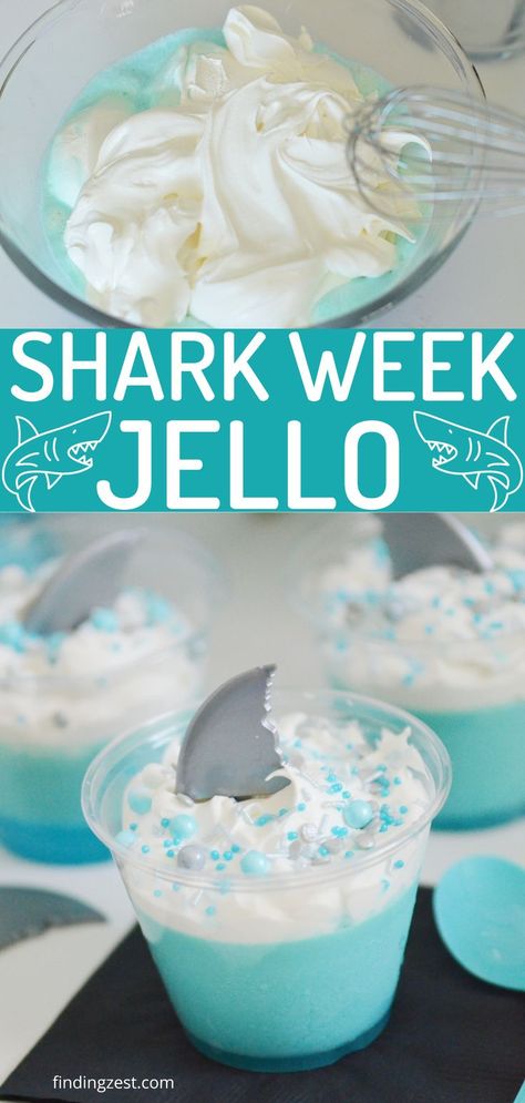 Fluffy aqua jello with whipped topping being whisked in a bowl. Jello cups with a aqua blue mousse at the bottom and topped with COOL WHIP and a plastic gray shark fin. Various blue and gray sprinkles on the top. Shark Week Party Food, Shark Jello Cups, Ocean Theme Snacks, Shark Jello, Shark Week Drinks, Shark Party Foods, Ocean Snacks, Shark Week Recipes, Shark Food