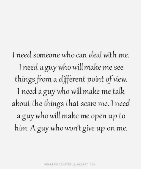 I need a guy who won’t give up on me. - Love Quotes Quotes Love For Him, Love For Him, Love Relationship, Ideas Quotes, Need Someone, Inspirational Thoughts, A Guy Who, Quotes Love, Heartfelt Quotes