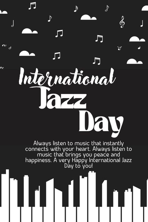 International Jazz Day! International Jazz Day, Jazz Festival, Day Wishes, Jazz Music, Listening To Music, Music Lovers, Quote Of The Day, Bring It On, Holidays