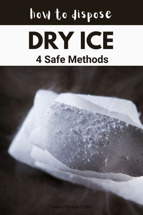 A Pinterest pin featuring text and illustrations explaining 4 easy methods to dispose of dry ice. The methods include natural sublimation, safely disposing in water, and other safe practices. Helpful for anyone needing to handle dry ice safely. #DryIce #DisposalMethods #SafetyTips Dry Ice, Reduce Food Waste, Culinary Skills, Halloween Parties, Kitchen Hacks, In Water, Food Hacks, Cooking Tips, Food Storage