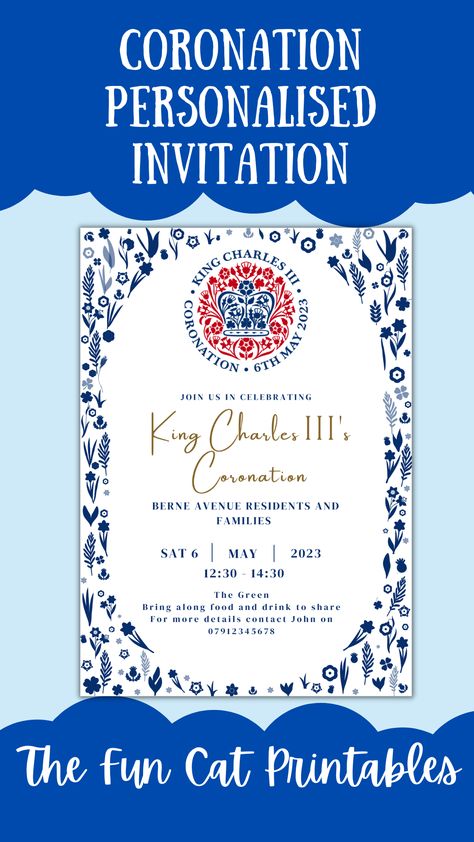 Featuring delicate blue flowers, reminiscent of the official Royal family's emblem for this historic event, this elegant invitation is perfect for your street party, garden party or community celebration. Use for your #KingCharlesIII #coronation party. #britishroyalfamily #streetparty #digitalinvitation #partyinvitatioin Coronation Invitation, Coronation Party, Charles Iii Coronation, Activity Sheets For Kids, King Charles Iii, Party Garden, Street Party, Event Details, Invitation Printable