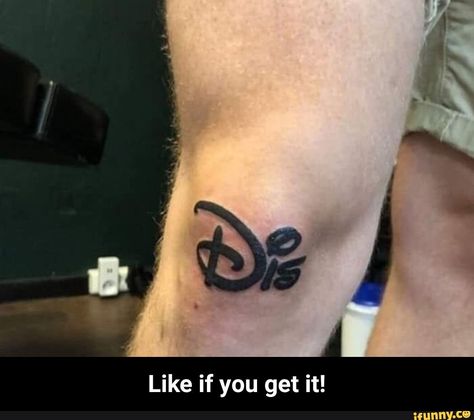 Like if you get it! - Like if you get it! – popular memes on the site iFunny.co #disneyanimated #movies #funny #disney #knee #tattoo #like #get #meme