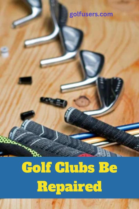 Golf Clubs Be Repaired Used Golf Clubs, Golf Tips, Golfers, Golf Club, Golf Clubs, New Life, Blog Post, Repair, Golf