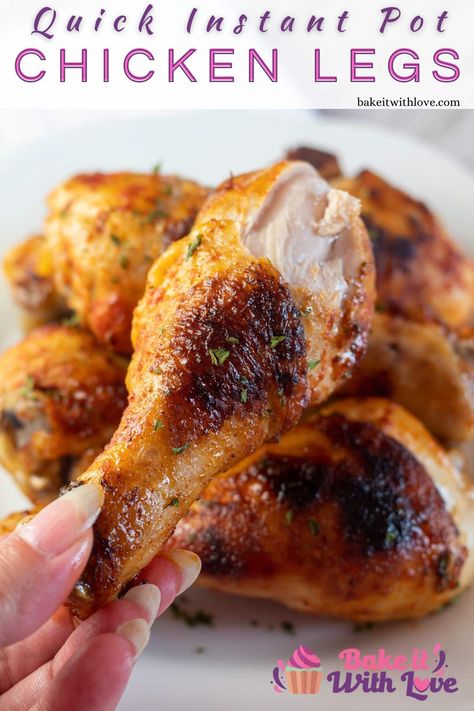 Instant Pot chicken drumsticks are the easiest chicken legs you'll ever make, and they are so juicy and full of flavor! In just 20 minutes you can whip up a delicious chicken drumstick dinner for the whole family. The meat inside stays delightfully tender, while the skin gets perfectly crispy! BakeItWithLove.com #bakeitwithlove #chicken #drumsticks #InstantPot #chickenlegs #dinner Chicken Legs In Pressure Cooker, Chicken Drumstick Recipes Pressure Cooker, Chicken Legs In The Instant Pot, Pressure Cooker Chicken Drumsticks, Insta Pot Chicken Legs Recipes, Chicken Leg Recipes Instant Pot, Instant Pot Drumstick Recipes, Chicken Drumstick Dinner, Instant Pot Chicken Drumsticks