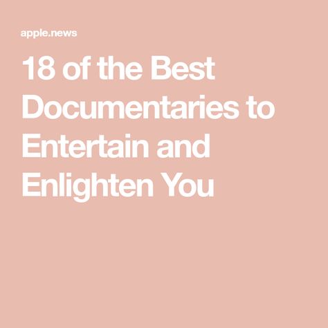 18 of the Best Documentaries to Entertain and Enlighten You Grizzly Man, Best Documentaries, Grey Gardens, Apple News, Vanity Fair, Documentaries, Vanity, Entertainment, Good Things