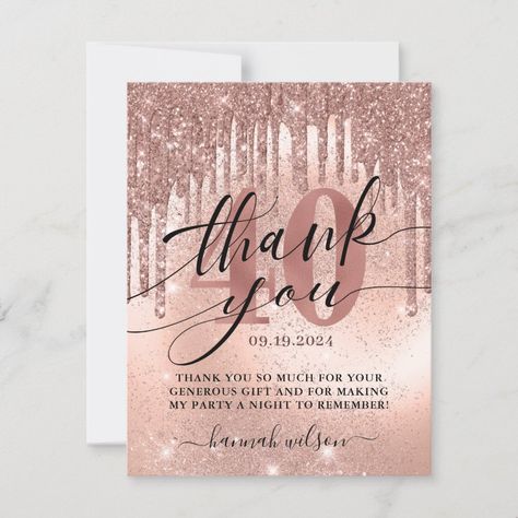 40th Birthday Party Rose Gold Thank You Card | #40thbirthday #forty #rosegold #fauxglitter #chictrendyglamstylish #40thbirthdaypartythankyou #40thbirthdaythankyou #40thbirthdayparty #birthdaythankyou #fortiethbirthdayparty Thank You For Birthday Wishes, Foil Background, Typography Script, Rose Gold Theme, Thank You Party, Messages For Friends, Thank You Card Size, 40th Birthday Party, Party Names