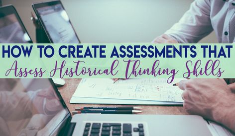 I previously wrote about how I came to conceptualize how I would assess historical thinking in my classroom, now I thought I would show you how these tests come together. As always, I start with the skills and content knowledge that have been practiced in that Unit. At the beginning of the year, I [...] Historical Thinking Skills, Historical Thinking, Higher Order Thinking, Reasoning Skills, Essay Questions, Short Essay, Middle Schoolers, Special Education Students, Test Questions